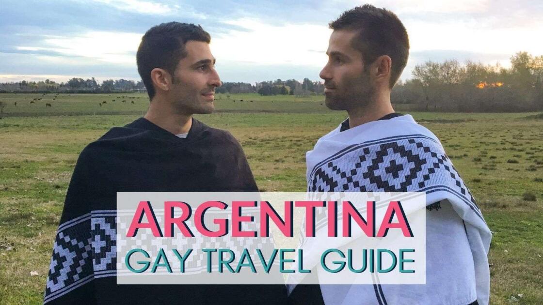 Gay Argentina travel: a complete gay guide for LGBTQ travelers