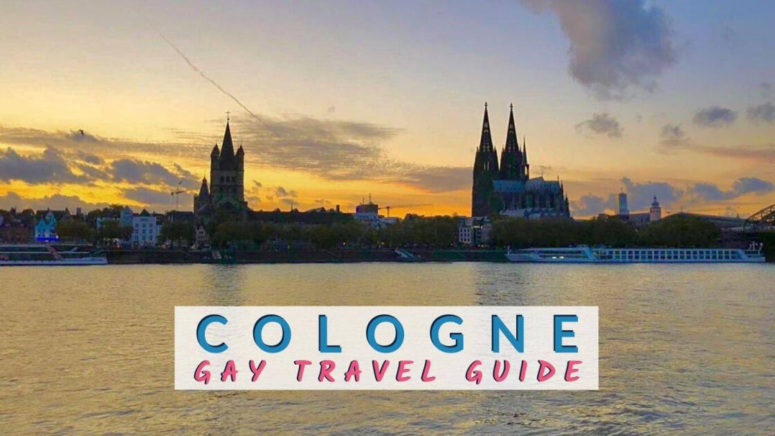 Gay Cologne: guide to the best bars, clubs, hotels and more