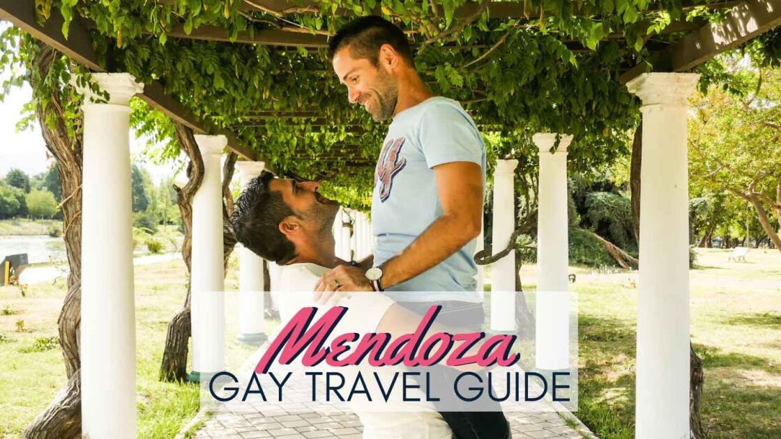 Gay Mendoza: gay travel guide to the wine capital of Argentina