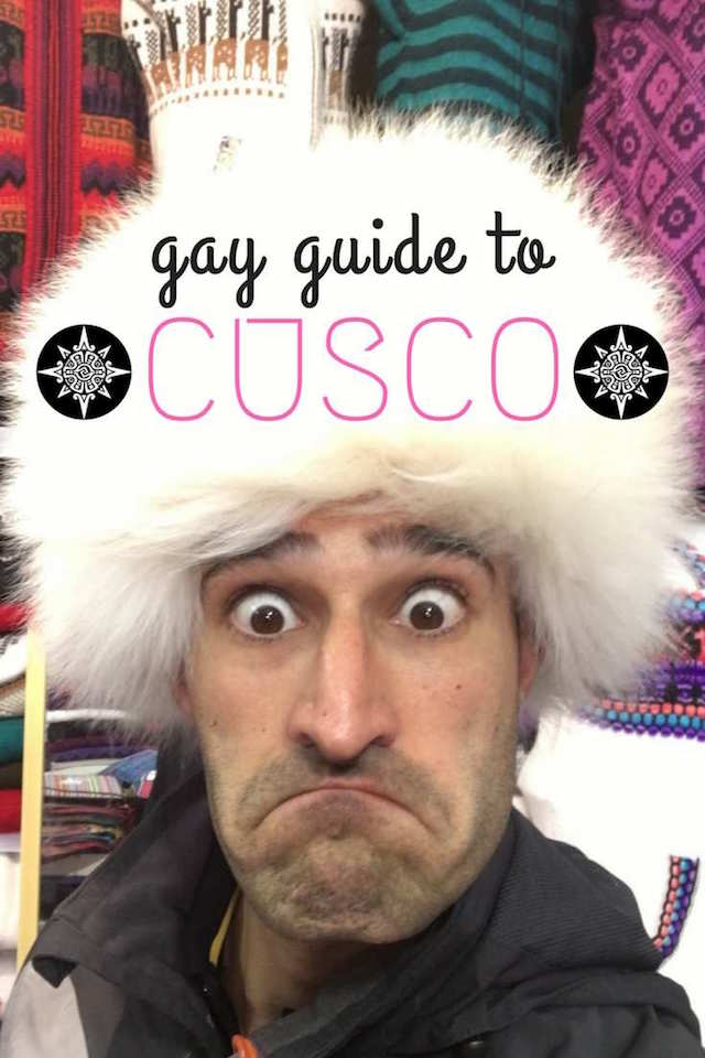 This is our Pinterest pic for Nomadic Boys gay travel guide to Cusco