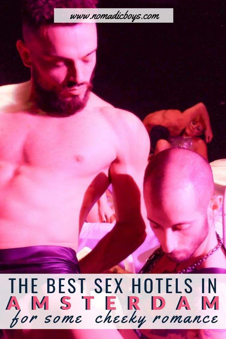 Find out the best naughty and fun sex hotels in Amsterdam for a bit of cheeky romance!